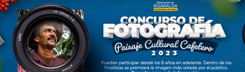 Abierto concurso de fotografía: Paisaje Cultural Cafetero